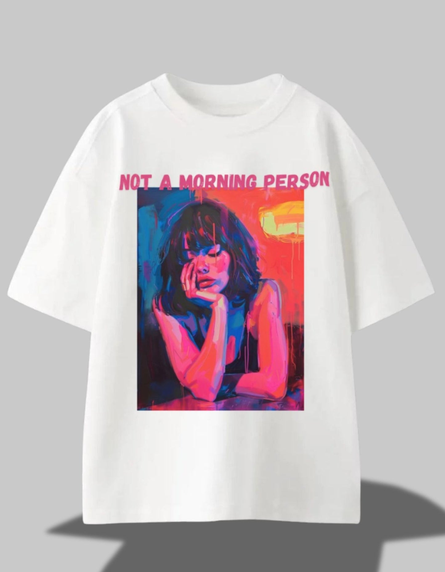 "Not a Morning Mood" Oversized Tee White