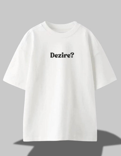Dazed & Dezire Tee
