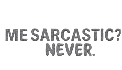 Sarcasm Mode: Activated Cap