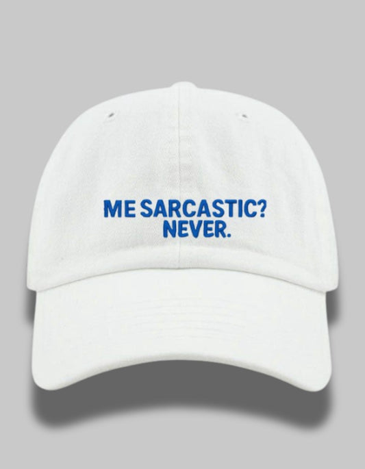 Sarcasm Mode: Activated Cap