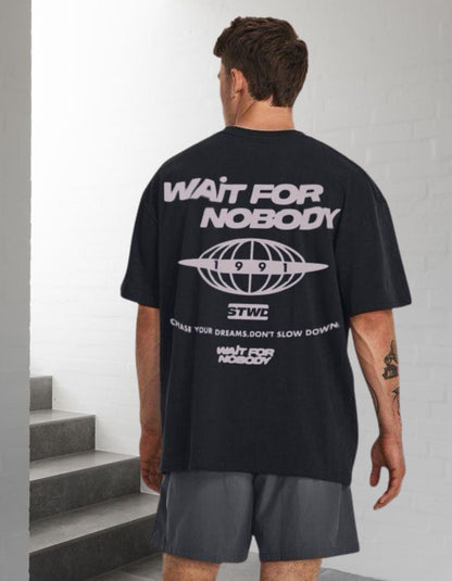"Wait For Nobody" Oversized Tee